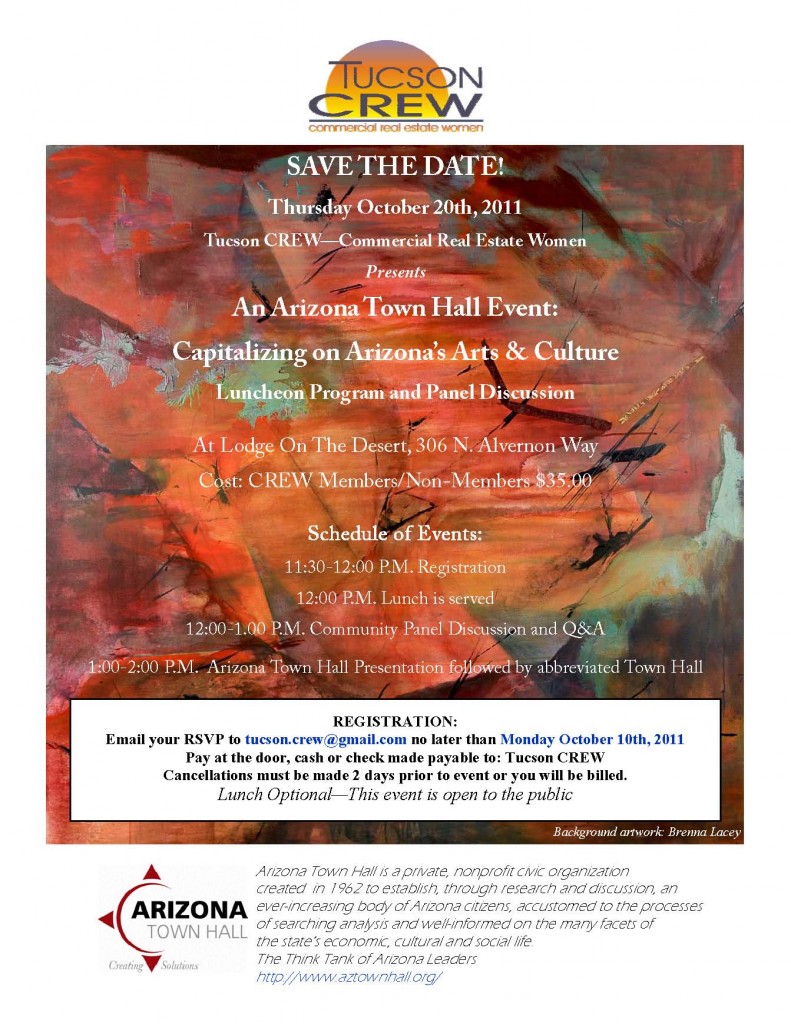 CREW Town Hall 2011 Flyer Tucson CREW Town Hall program Capitalizing on Arizona's Arts & Culture